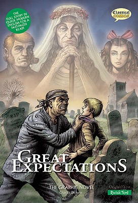 Great Expectations Quick Text Version: The Graphic Novel by Charles Dickens