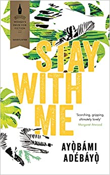 Stay with Me by Ayọ̀bámi Adébáyọ̀