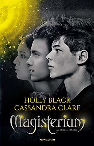 La torre d'oro by Holly Black, Cassandra Clare