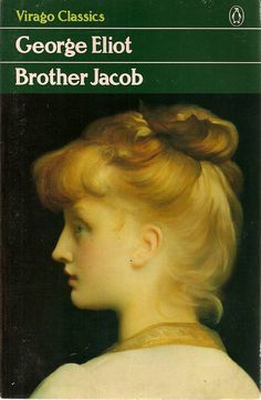Brother Jacob by Beryl Gray, George Eliot