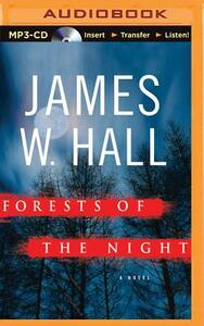 Forests of the Night by James W. Hall
