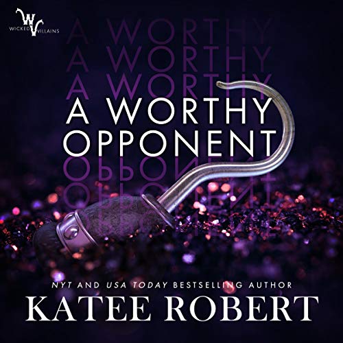 A Worthy Opponent by Katee Robert