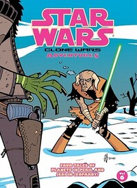 Star Wars Clone Wars Adventures by Haden Blackman