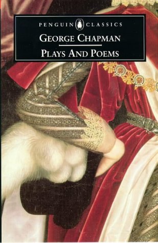 Plays and Poems by George Chapman