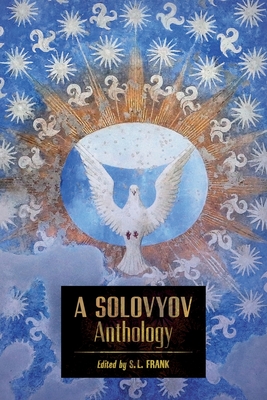 A Solovyov Anthology by Vladimir Solovyov