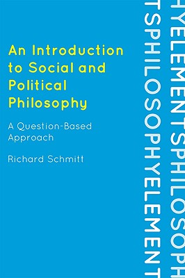 Introduction to Social & Politpb by Richard Schmitt