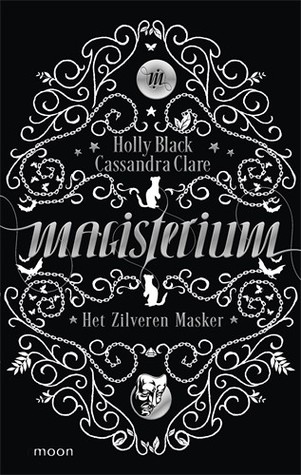 Het Zilveren Masker by Holly Black, Cassandra Clare