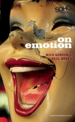 On Emotion by Mick Gordon, Paul Broks