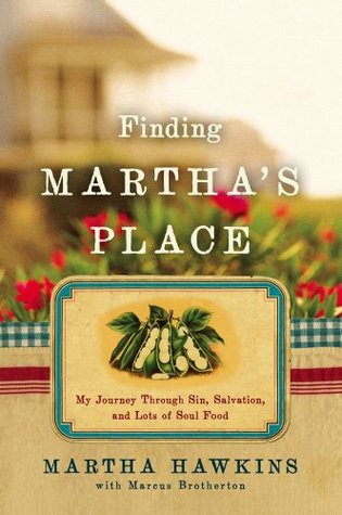 Finding Martha's Place by Martha Hawkins, Marcus Brotherton