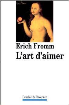 L'art D'aimer by Erich Fromm