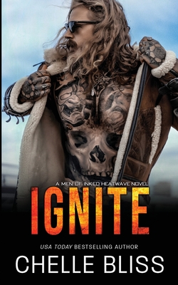Ignite by Chelle Bliss