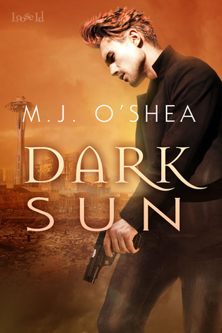 Dark Sun by M.J. O'Shea
