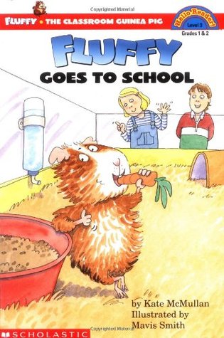 Fluffy Goes to School by Mavis Smith, Kate McMullan