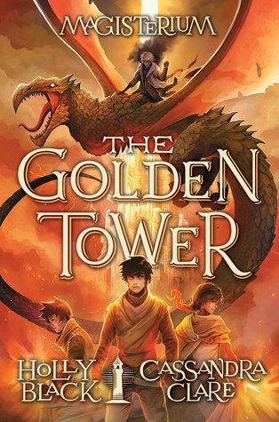 The Golden Tower by Holly Black, Cassandra Clare