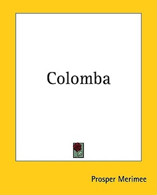 Colomba by Prosper Mérimée