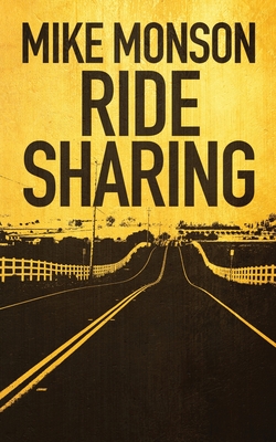 Ride Sharing by Mike Monson