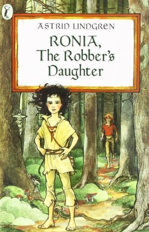 Ronia, the Robber's Daughter by Patricia Crampton, Astrid Lindgren
