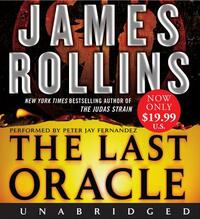 The Last Oracle Low Price CD: A SIGMA Force Novel by James Rollins
