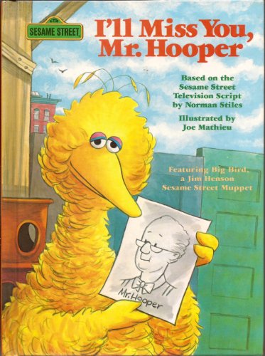 I'll Miss You, Mr. Hooper by Norman Stiles