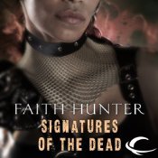 Signatures of the Dead by Faith Hunter, Khristine Hvam