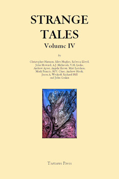 Strange Tales Volume IV by Rebecca Lloyd, John Howard, Rosalie Parker