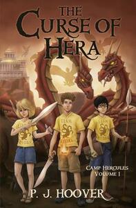 The Curse of Hera by P. J. Hoover