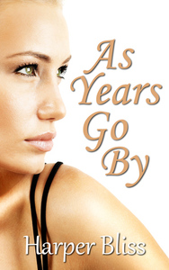As Years Go By by Harper Bliss