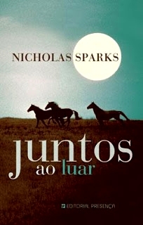 Juntos ao Luar by Alice Rocha, Nicholas Sparks