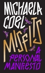 Misfits: A Personal Manifesto by Michaela Coel