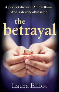 The Betrayal by Laura Elliot