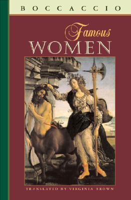 Famous Women by Giovanni Boccaccio, Virginia Brown