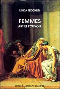 Femmes, Art Et Pouvoir by Linda Nochlin, Oristelle Bonis