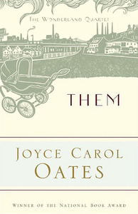 Them by Joyce Carol Oates, Elaine Showalter