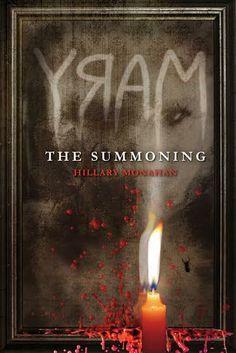 MARY: The Summoning by Hillary Monahan
