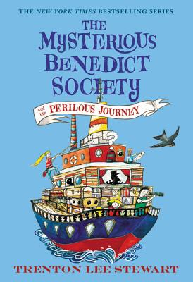 The Mysterious Benedict Society and the Perilous Journey by Trenton Lee Stewart