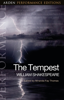 The Tempest: Arden Performance Editions by William Shakespeare
