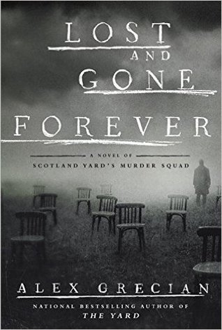 Lost and Gone Forever by Alex Grecian