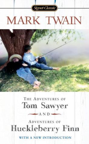 The Adventures of Tom Sawyer and Adventures of Huckleberry Finn by Mark Twain, Shelly Fisher Fishkin