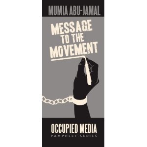 Message to the Movement by Alice Walker, Mumia Abu-Jamal