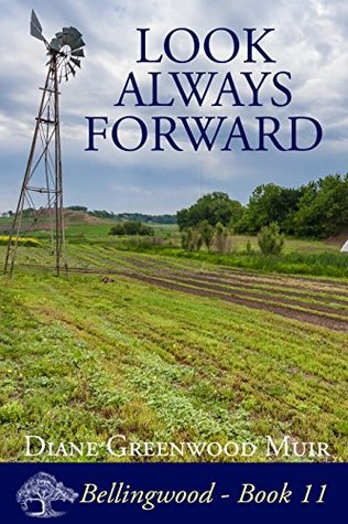 Look Always Forward by Diane Greenwood Muir