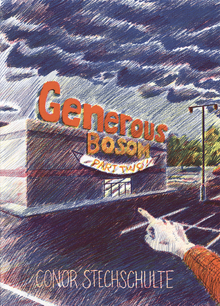 Generous Bosom pt. 2 by Conor Stechschulte