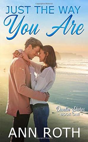 Just the Way You Are by Ann Roth