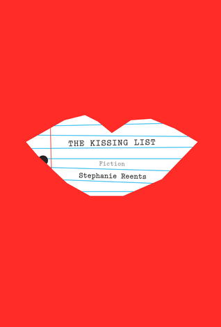The Kissing List by Stephanie Reents