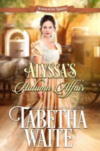 Alyssa's Autumn Affair by Tabetha Waite