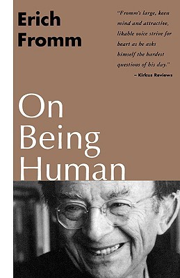 On Being Human by Erich Fromm, Rainer Funk