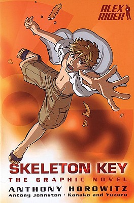 Skeleton Key: The Graphic Novel by Anthony Horowitz
