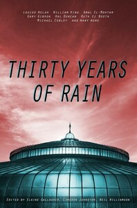 Thirty Years Of Rain by Cameron Johnston, Elaine Gallagher, Neil Williamson