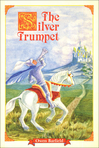 The Silver Trumpet by Owen Barfield, Josephine Spence, Marjorie Lamp Mead