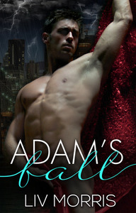 Adam's Fall by Liv Morris