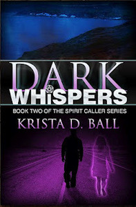 Dark Whispers by Krista D. Ball